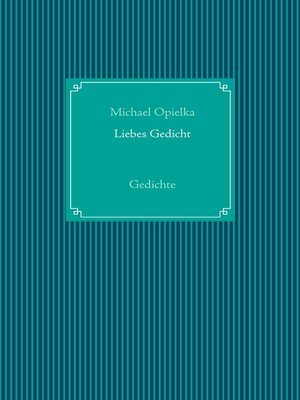 cover image of Liebes Gedicht